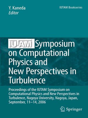 cover image of IUTAM Symposium on Computational Physics and New Perspectives in Turbulence